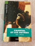 Gil Lacq, Chantal et les autres, Enlèvement, Utilisé, Fiction