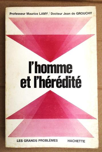 l'homme et l'hérédité - 1967 - M. Lamy & J. de Grouchy   beschikbaar voor biedingen
