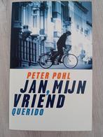 Jan, mijn vriend, Peter Pohl, Fictie, Ophalen, Gelezen