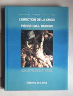 L'érection De La Croix - Pierre Paul Rubens, Livres, Utilisé, Enlèvement ou Envoi
