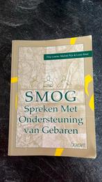 Smog spreken met ondersteuning van gebaren, Filip Loncke; Martine Nijs; Louis Smet, Ophalen of Verzenden, Zo goed als nieuw