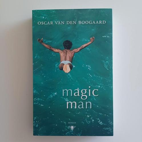 Oscar van den Boogaard - Magic man, Boeken, Literatuur, Ophalen of Verzenden