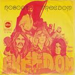 Freedom - Nobody, Rock en Metal, Ophalen of Verzenden, 7 inch, Zo goed als nieuw