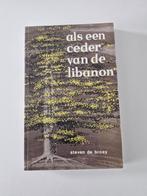 Als een ceder van de libanon - Steven Debroey, Steven Debroey, Ophalen of Verzenden, Zo goed als nieuw, Religie