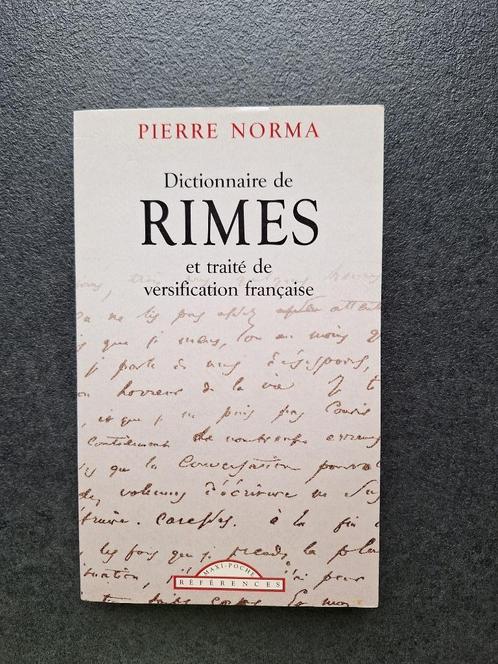 Dictionnaire de Rimes et traité de versification - P. Norma, Boeken, Schoolboeken, Zo goed als nieuw, Frans, Overige niveaus, Ophalen