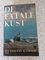 Robert Hughes - De fatale kust, Boeken, Nieuw, Ophalen of Verzenden, Robert Hughes