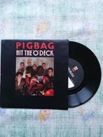 PIGBAG HIT THE ´O´ DECK/SIX OF ONE  (7" 45rpm), Enlèvement ou Envoi, Comme neuf, Single