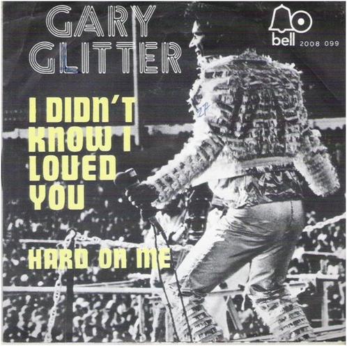 GARY GLITTER: "I didn't know I loved you", CD & DVD, Vinyles Singles, Comme neuf, Single, Pop, 7 pouces, Enlèvement