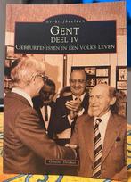 Gent deel IV Gebeurtenissen in een volks leven / G Desmet, Boeken, Ophalen, G. Desmet