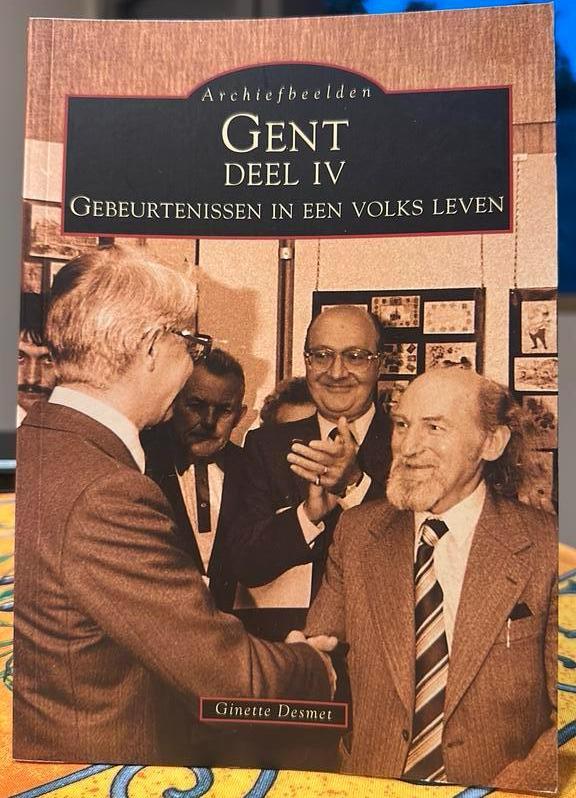 Gent deel IV Gebeurtenissen in een volks leven / G Desmet, Boeken, Geschiedenis | Stad en Regio, Ophalen