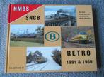NMBS - SNCB   Retro 1991 & 1966, Livres, Enlèvement ou Envoi, Utilisé, Train