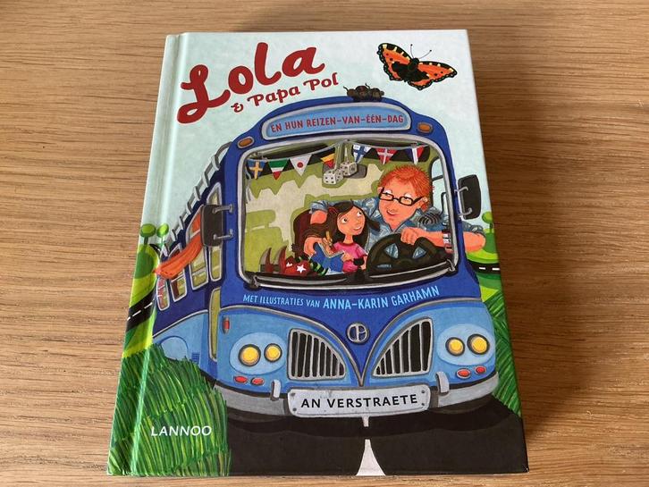 An Verstraete - Lola en papa Pol en hun reizen-van-een-dag, Boeken, Kinderboeken | Jeugd | 10 tot 12 jaar, Gelezen, Ophalen