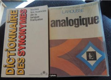 dictionaire des synonymes et Larousse analogique 7€/l ou 12€ beschikbaar voor biedingen