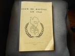 livre "Ceux de Battice en 1940 ", Boeken, Geschiedenis | Nationaal, Ophalen of Verzenden, Zo goed als nieuw