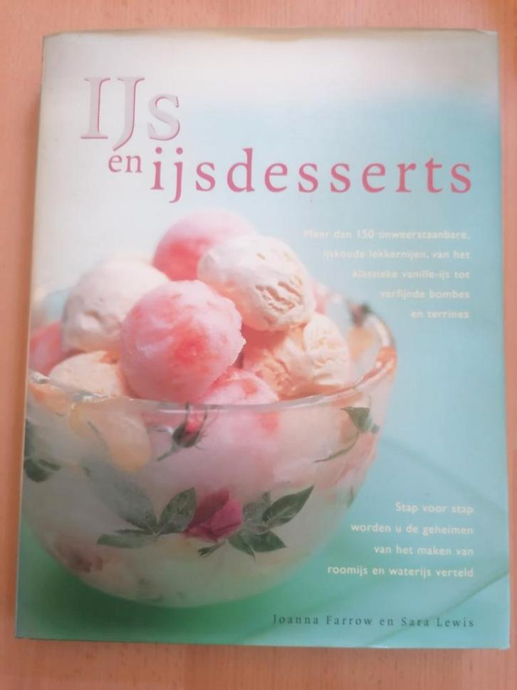 ijs en ijsdesserts, Livres, Livres de cuisine, Utilisé, Gâteau, Tarte, Pâtisserie et Desserts, Europe, Enlèvement ou Envoi