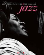 Jazz : les photographies de Ted Williams, Livres, Musique, Enlèvement ou Envoi, Neuf