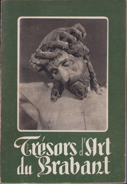 Trésors d'Art du Brabant. Catalog, Livres, Art & Culture | Arts plastiques, Comme neuf, Peinture et dessin, Enlèvement ou Envoi