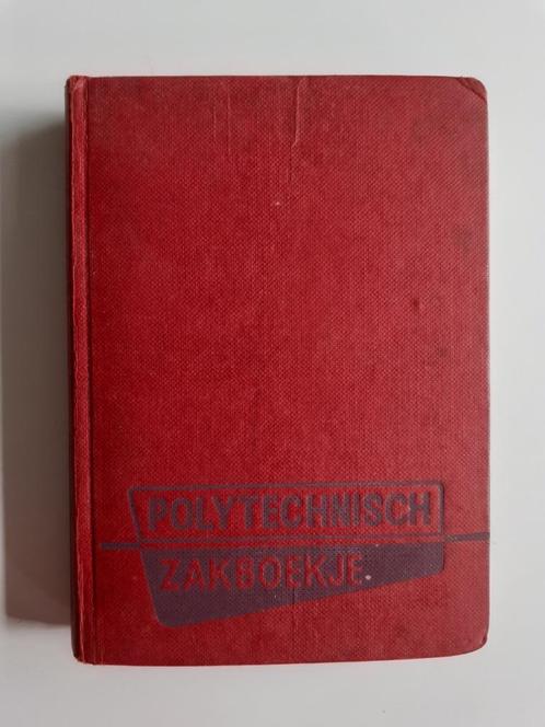 Boek ‘Het Polytechnisch zakboekje 1956’ van het P B N A, Livres, Technique, Utilisé, Autres sujets/thèmes, Enlèvement ou Envoi