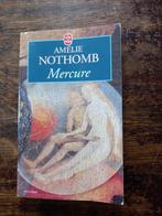 livre amélie nothomb "mercure", Livres, Romans, Belgique, Utilisé, Enlèvement ou Envoi