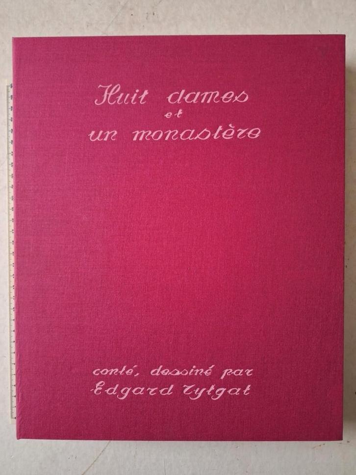 Kunstboek Edgard Tytgat "Huit dames et un monastère" 1974, Boeken, Kunst en Cultuur | Beeldend, Gelezen, Ophalen of Verzenden