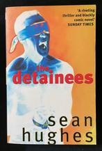 The detainees - Sean Hughes, Enlèvement ou Envoi