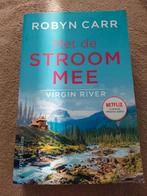 Robyn Carr - Met de stroom mee, Gelezen, Europa overig, Ophalen of Verzenden, Robyn Carr