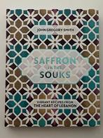 John Gregory-Smith - Saffron in the Souks (Engelstalig), Boeken, Kookboeken, Gelezen, Midden-Oosten en Marokko, Gezond koken, John Gregory-Smith