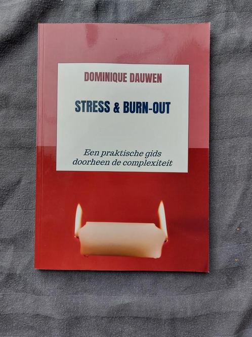 Dominique Dauwen - Stress & Burn-out, Livres, Science, Comme neuf, Enlèvement ou Envoi