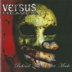 VERSUS HEAVEN - BEHIND THE PERFECT MASK, Ophalen of Verzenden, Zo goed als nieuw