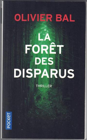 Olivier Bal - La Forêt des Disparus