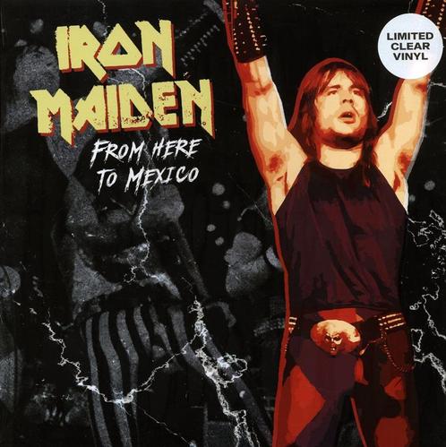 Iron Maiden - From Here To Mexico, Cd's en Dvd's, Vinyl | Hardrock en Metal, Nieuw in verpakking, Ophalen of Verzenden