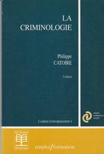 La criminologie Philippe Catoire, Ophalen of Verzenden, Zo goed als nieuw, Hoger Onderwijs, Philippe Catoire