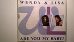 Wendy & Lisa - Are You My Baby, Maxi-single, Ophalen of Verzenden, Zo goed als nieuw, 1 single