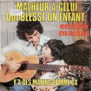 vinyl  7"   -   Enrico Macias – Malheur A Celui Qui Blesse U beschikbaar voor biedingen