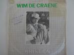 Wim De Craene - Kristien (1983), Cd's en Dvd's, Vinyl Singles, Ophalen of Verzenden, Nederlandstalig, Single