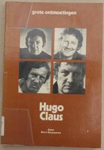 Hugo Claus - Grote Ontmoetingen - Monografie, Boeken, Ophalen of Verzenden