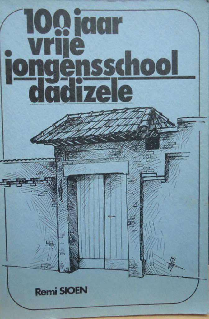 100 jaar Vrije Jongensschool Dadizele 1879-1979, Boeken, Geschiedenis | Stad en Regio, Ophalen of Verzenden
