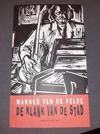 De Klank Van De Stad WANNES VAN DE VELDE, Liederen 1966-1999, Gelezen, Artiest, Wannes Van De Velde, Ophalen of Verzenden