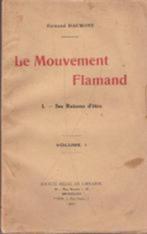 Fernand Daumont, Le mouvement Flamand. I. Ses raisons d'être, Livres, Politique & Société, Politique, Fernand Daumont, Utilisé