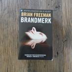 Brandmerk Brian Freeman, Boeken, Ophalen of Verzenden