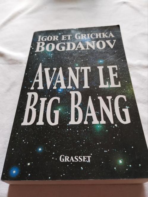 Avant le Big Bang  de Igor et Grichka Bogdanov, Boeken, Science fiction, Zo goed als nieuw, Ophalen