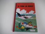 Le pere la houle    1982, Gelezen, Eén stripboek, Ophalen of Verzenden, Raymond Macherot