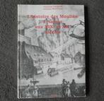 L' histoire des moulins à Namur au XIX et XX ème siècles, Livres, Histoire nationale, Enlèvement ou Envoi, Utilisé