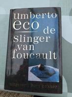 Umberto Eco, de slinger van foucault, Boeken, Ophalen of Verzenden, Zo goed als nieuw, Umberto Eco, Europa overig