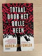 Totaal door het dolle heen - indrukwekkende familieroman, Ophalen of Verzenden, Zo goed als nieuw, Karen Joy Fowler, België
