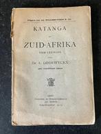 Katanga en Zuid-Afrika (Lodewyckx), Boeken, Studieboeken en Cursussen, Verzenden, A. Lodewyckx