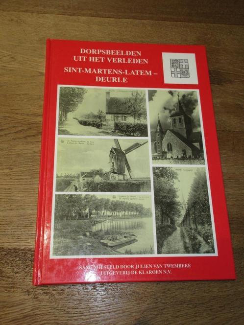 DORPSBEELDEN UIT HET VERLEDEN ST-MARTENS-LATEM DEURLE, Boeken, Geschiedenis | Stad en Regio, Zo goed als nieuw, Ophalen of Verzenden