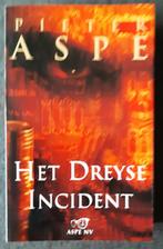 Te koop: Leuke trhiller van P. Aspe:" Het Dreyse Incident", Pieter Aspe, Utilisé, Enlèvement ou Envoi