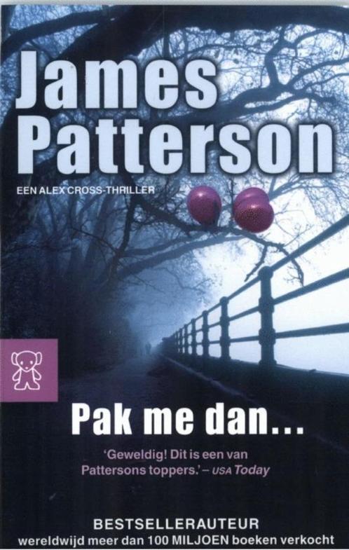 James Patterson : Pak me dan, Boeken, Thrillers, Gelezen, Ophalen of Verzenden