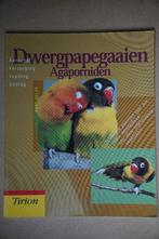 Boek: Vogel Dwergpapegaaien - Agaporniden, Ophalen of Verzenden, Zo goed als nieuw, Vogels